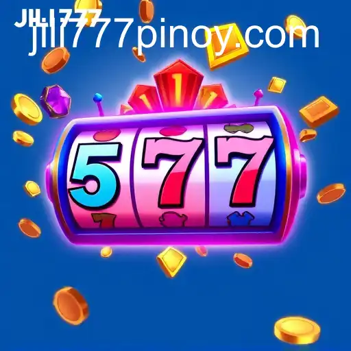 Exploring the Thrilling World of Slot Games with JILI777